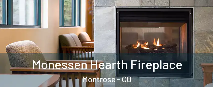  Monessen Hearth Fireplace Montrose - CO